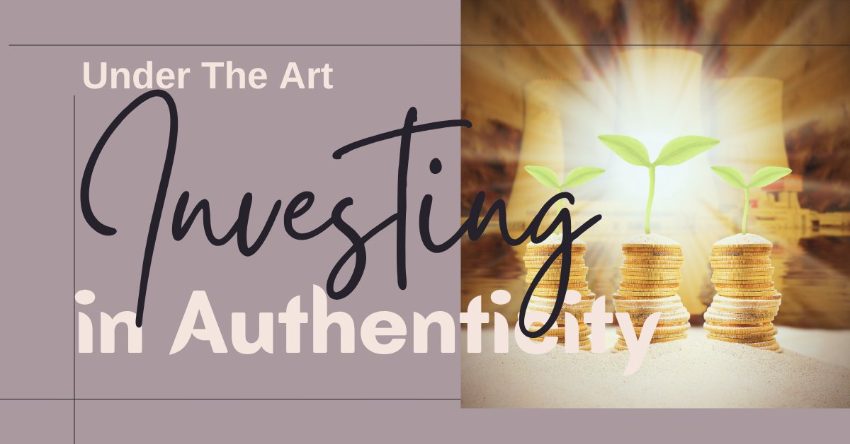 Investing in Authenticity